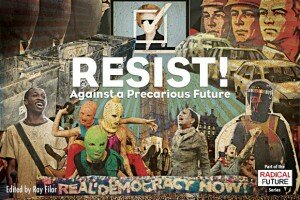 Resist _ against a precarious future